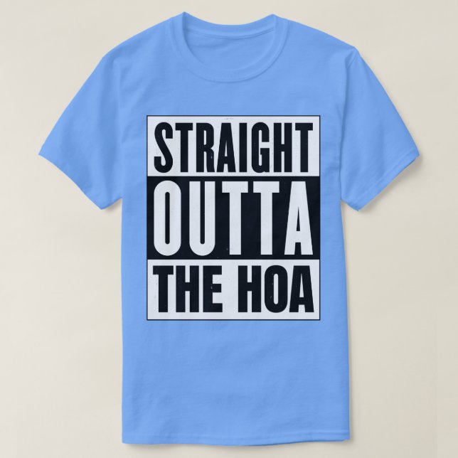 Rak utanför HOA T Shirt (Design framsida)