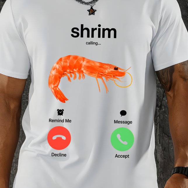 Räka Anropar Roligt Meme Räkan Anropar  T Shirt (Skapare uppladdad)