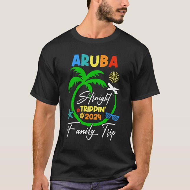 Raka familjen Trippin Aruba Vacation Summer 2024 T Shirt (Framsida)