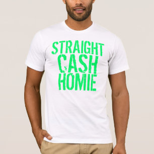 Raka kontant Homie T-shirt