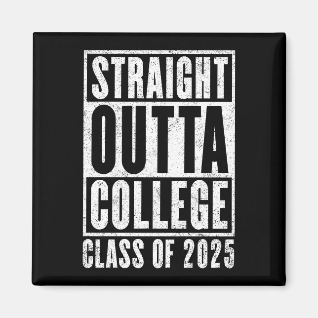 Raka Outta College 2025 (Distress) Magnet (Framsidan)