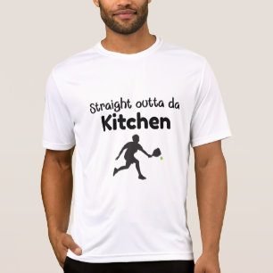 Raka Outta Da Kitchen - Pickleball Humor T Shirt