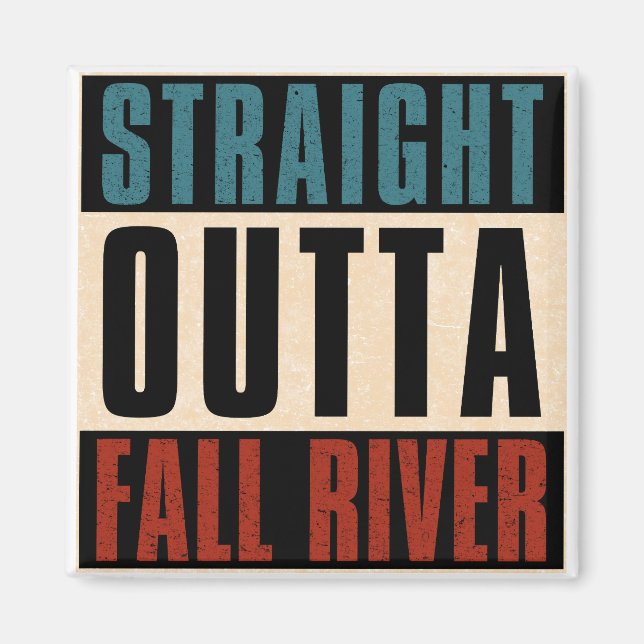 Raka Outta Fall River Massachusetts MORSA Magnet (Framsidan)