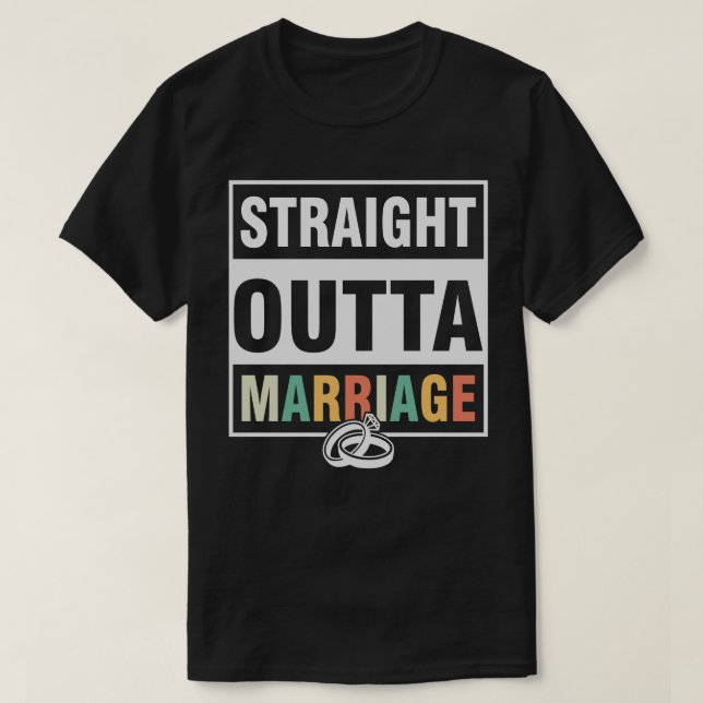 Raka Outta Giftermål T Shirt (Design framsida)