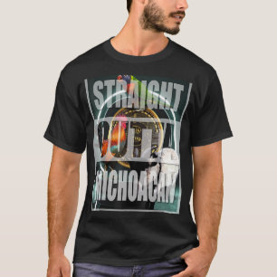 RAKA OUTTA MICHOACAN MIS TRES-DJUR T SHIRT