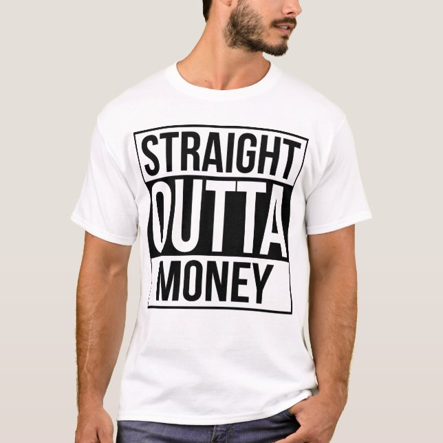 Raka Outta pengar T-shirt (Framsida)