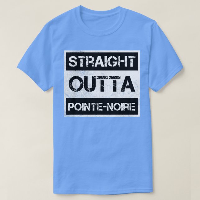 Raka Outta PointeNoire Republiken Kongo V T Shirt (Design framsida)