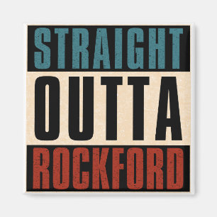 Raka Outta Rockford Illinois IL Magnet