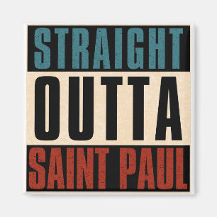 Raka Outta Saint Paul Minnesota MN Magnet