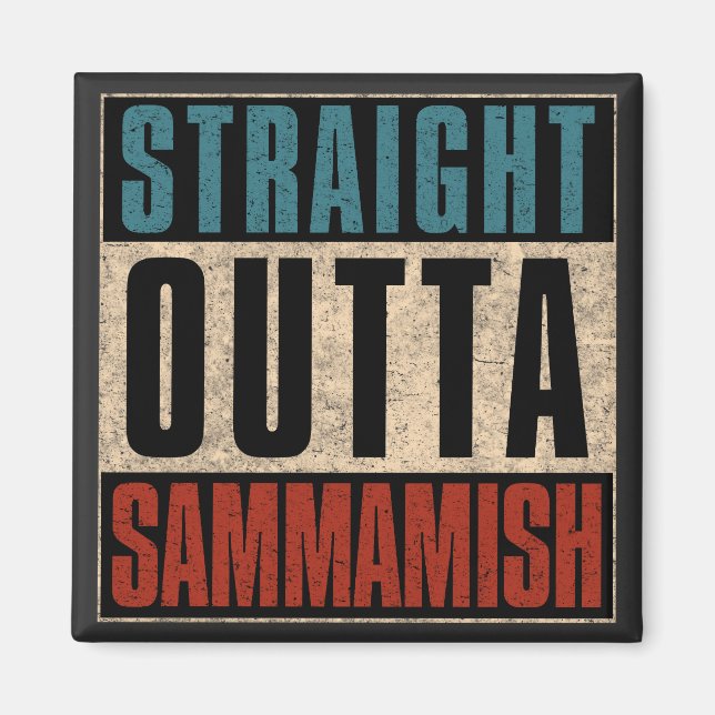 Raka Outta Sammamish Washington WA Magnet (Framsidan)