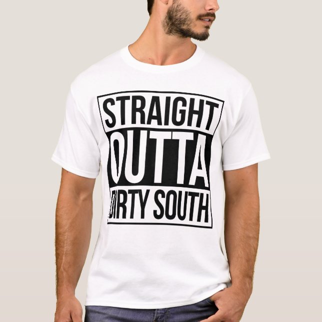 Raka Outta smutsar ner södra T-shirt (Framsida)
