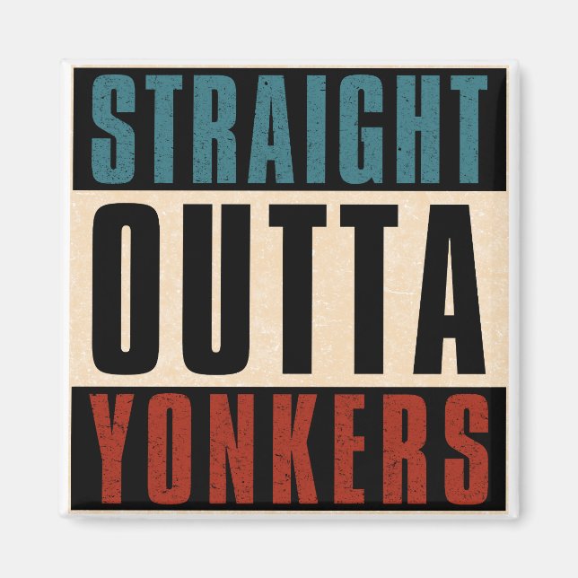 Raka Outta Yonkers New York NY Magnet (Framsidan)