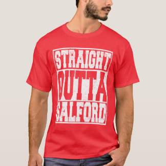 Raka rakt från Salford rolig T Shirt