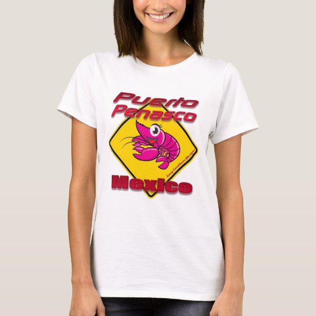Räka som korsar Puerto Penasco Mexico T Shirt (Framsida)