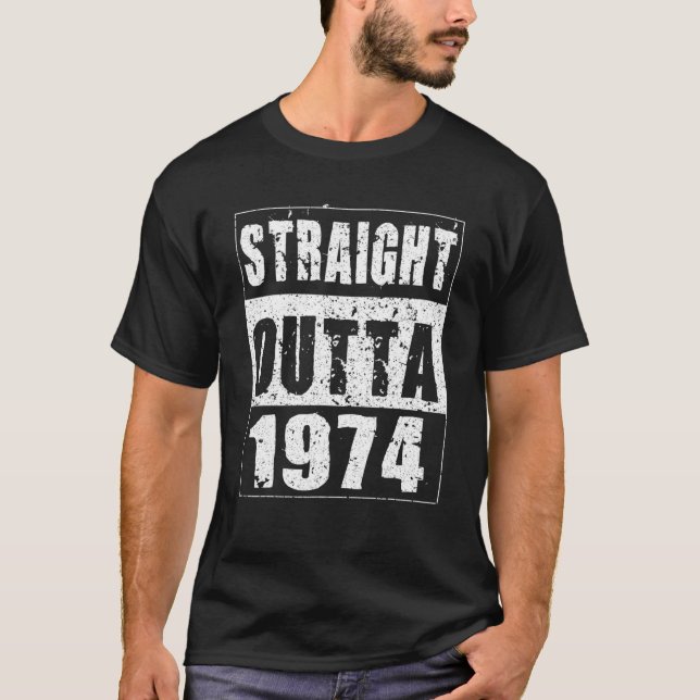 Raka utfall från 1974 - roligt födelsedagsgåvor fö t shirt (Framsida)