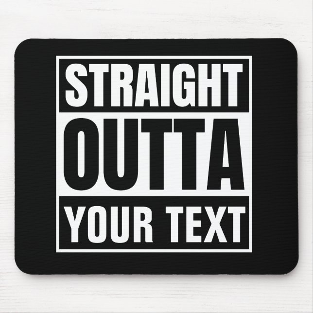 RAKARE OUTTA-Anpassningsbar Text Anpassa Novelty Musmatta (Framsidan)