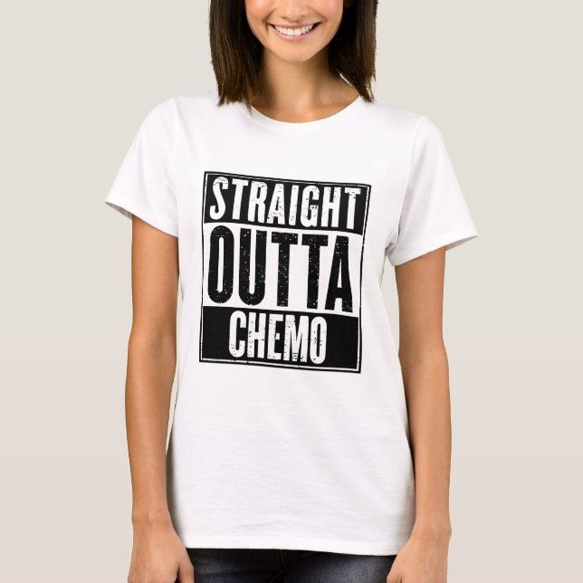 Rakare Outta Chemo T-shirt (Framsida)