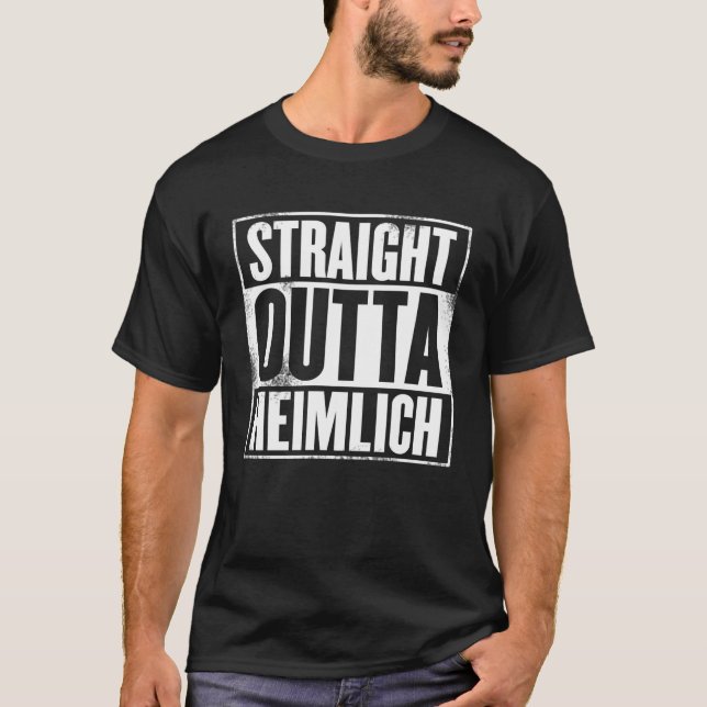Rakare Outta Heimlich T Shirt (Framsida)