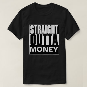 RAKARE OUTTA-PENGAR T-SHIRT