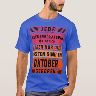 Räkenskapsfödelsedag, skatterådgivare född i oktob t shirt