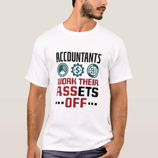 Räkenskapsförare arbetar sina tillgångar av CPA-re T Shirt (Framsida)