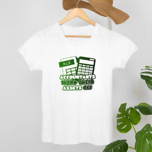 Räkenskapsförare arbetar sina tillgångar av Funny  T Shirt