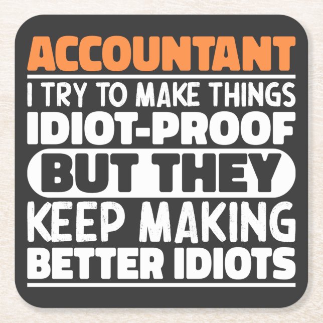 Räkenskapsförare jag försöker bevisa Coolan för Sa Underlägg Papper Kvadrat (Framsidan)