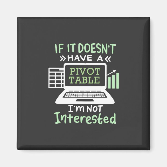 Räkenskapsföraren har en pivottabell Bord Magnet (Framsidan)