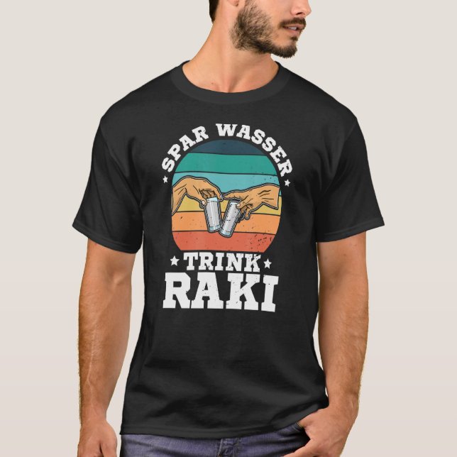 Raki Turkey Summer Liquor Alcohol Turkish Drinker  T Shirt (Framsida)