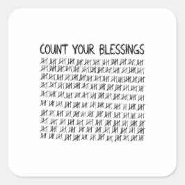 Räkna dina välsignelser fyrkantigt klistermärke
