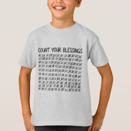 Räkna dina välsignelser t shirt