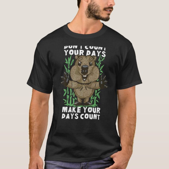Räkna inte dina dagar med antalet dagar t shirt (Framsida)
