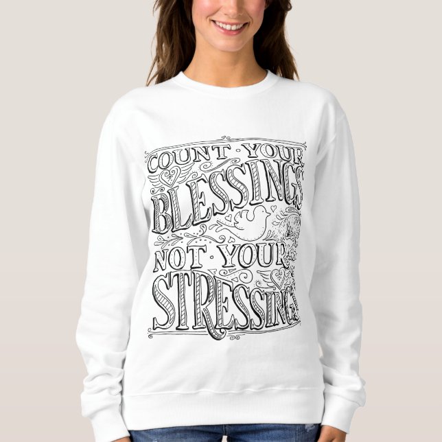 Räkna inte dina välsignelser t shirt (Framsida)