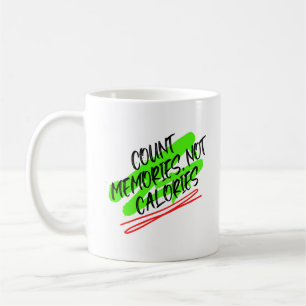 Räkna minnen, inte kalorier.w kaffemugg