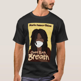 Räkna varje andetag t shirt