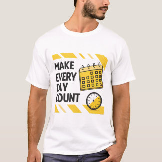 Räkna varje dag t shirt