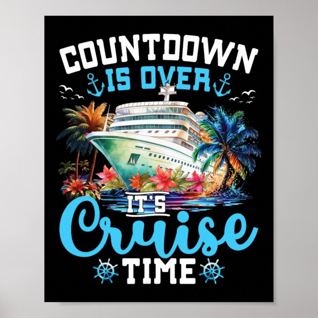 Räknar Ner Är Över Sin Kryssningstid Rolig Kryssni Poster (Framsidan)