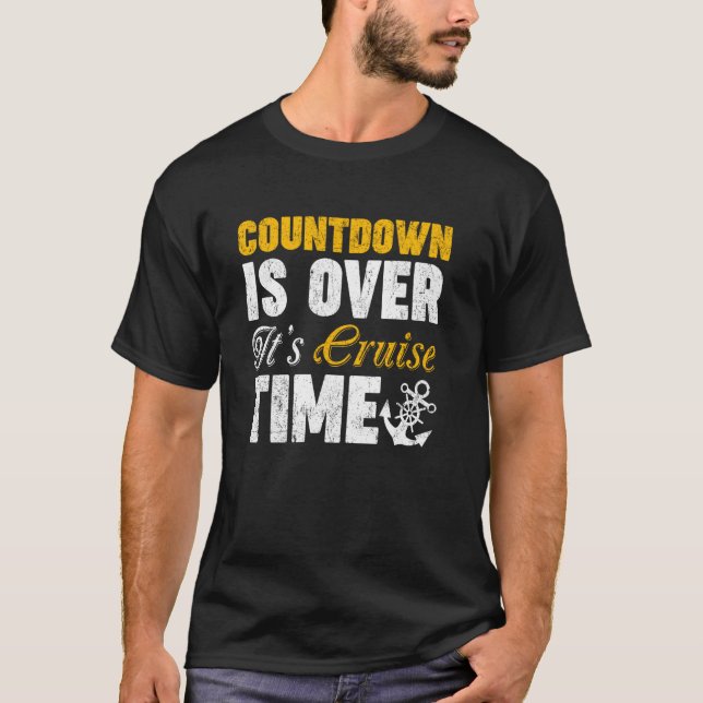 Räknaren är över det är "Cruise Time"-rast. T Shirt (Framsida)