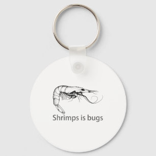 Räkor Är Insekter Meme Fiskälskare Fiskare Naturli Nyckelring