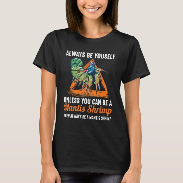 Räkor Djurskydd Cute Peacock Mantis Shr T Shirt (Framsida)