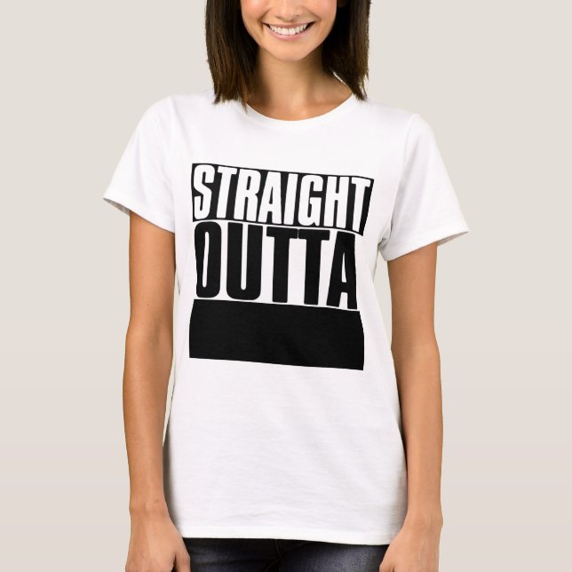 RAKSTRÄCKA OUTTA ANPASSNINGSBAR "FÖR DIN TEXT" T SHIRT (Framsida)