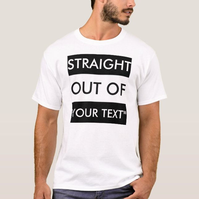RAKSTRÄCKA UT UR T-TRÖJA "FÖR DIN TEXT" TEE SHIRT (Framsida)