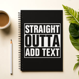 RAKSTRÄCKAN OUTTA - tillfoga din text här/skapa Anteckningsbok Med Spiral