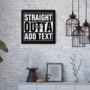 RAKSTRÄCKAN OUTTA - tillfoga din text här/skapa Fyrkantig Klocka
