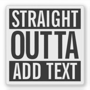 RAKSTRÄCKAN OUTTA… TILLFOGAR DIN TEXTANPASSADE KLISTERMÄRKEN