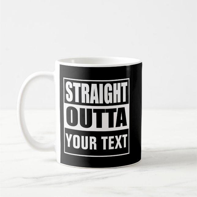 RAKT FRÅN - lägg till din text här/skapa egen Kaffemugg (Vänster)