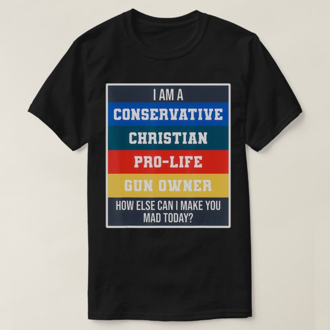 Rakt Konservativ Christian ProLife Gun Owner T Shirt (Design framsida)