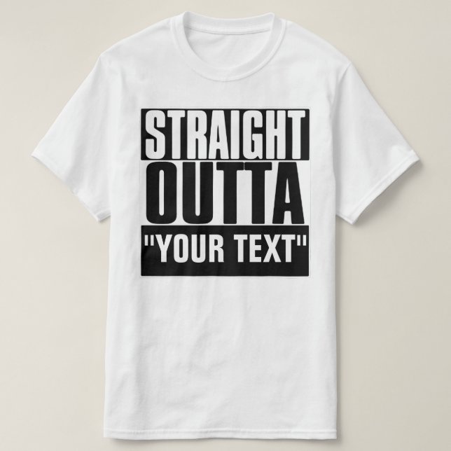 RAKT OUTTA DIN TEXT T-Shirt (Design framsida)