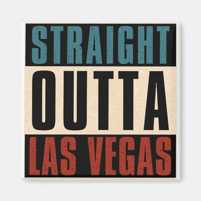 Rakt Outta Las Vegas Nevada NV Magnet (Framsidan)