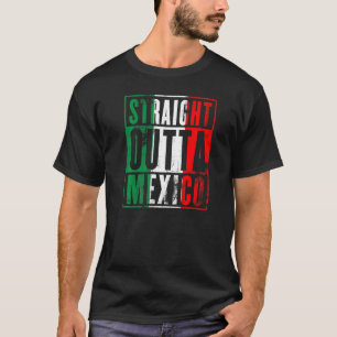 Rakt Outta Mexico Grunge Mexikanska Flagga Färg M T Shirt